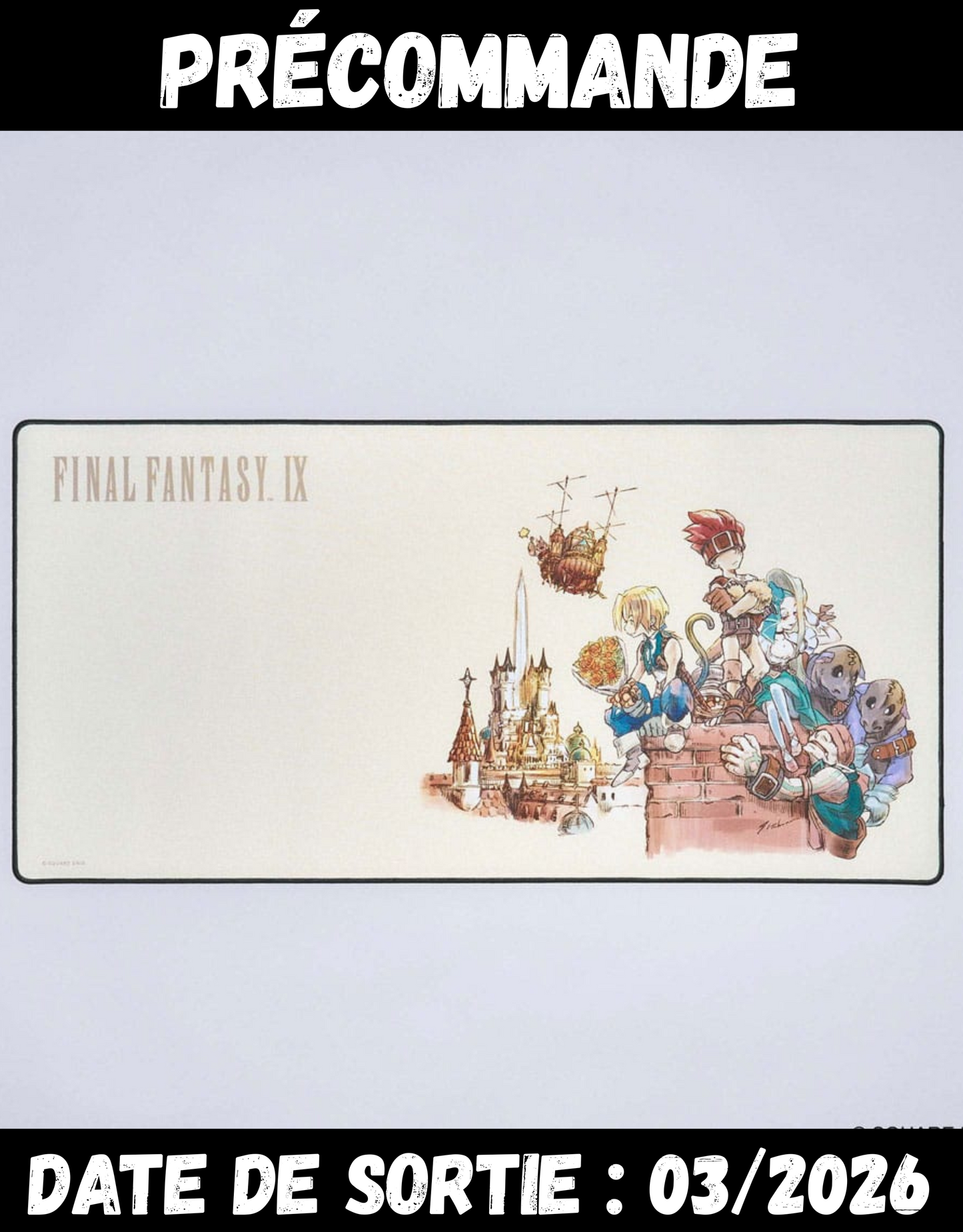 032026 - Final Fantasy IX - Tantalus Theater Troupe - Tapis de Souris Square Enix