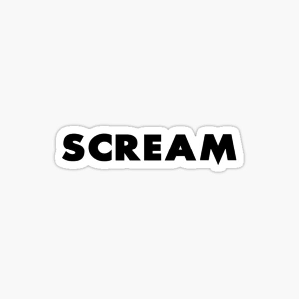 Scream