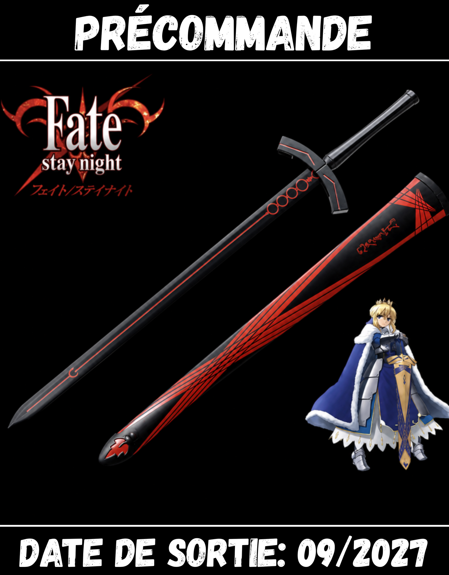 092026 - Fate/Stay Night - Excalibur (Morgan) - Réplique
